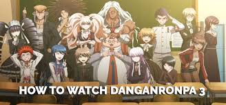 Check spelling or type a new query. How To Watch Danganronpa 3 Anime In 2021