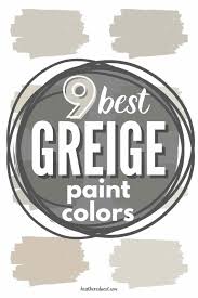 9 Top Greige Paint Colors In 2023