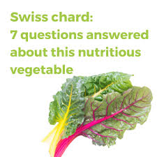 swiss chard 7 questions answered about
