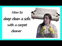 deep clean a sofa with a carpet cleaner