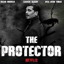 The protector, december 14th, only on netflix.watch the protector on netflix. Netflix S First Original Turkish Drama The Protector Cast And Story