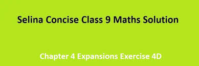 Selina Concise Class 9 Maths Chapter 4