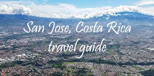 san jose costa rica travel guide plan