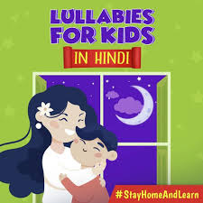 lullabies for kids hindi latest