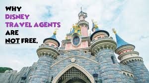 are disney travel agents free no not