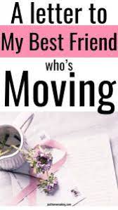 best friend moving away letter just