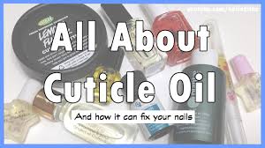 cuticle oil the best thing you can do