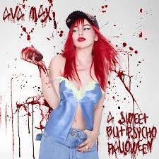 Ava Max - A Sweet but Psycho Halloween - EP Lyrics and Tracklist | Genius
