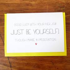 Be Yourself New Job Card By Witty Hearts Notonthehighstreet Com