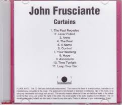 john frusciante curtains 2004 cdr
