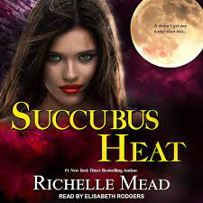 Succubus Heat (The Georgina Kincaid Series): Richelle Mead: 9798212096607:  Amazon.com: Books