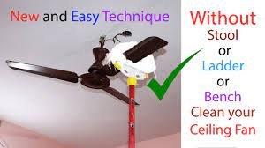 ceiling fan cleaning without a ladder