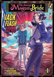 Türkiye'de resmî olarak satışa sunulan manga ve benzeri çalışmaları satın alınız. The Ancient Magus Bride Jack Flash And The Faerie Case Files Manga Volume 1