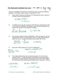 Using the ideal gas law to calculate a change in volume. 15 Best Images Of Ideal Gas Law Worksheet Ideal Gas Law Worksheet Answers Ideal Gas Law Worksheet Template Tips And Reviews