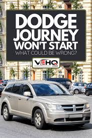 dodge journey won t start what could