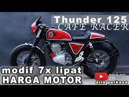 modifikasi thunder 125 caferacer you