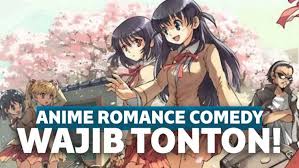 Here are a few more comedy anime to watch right now. 15 Anime Romance Comedy Terbaik 2020