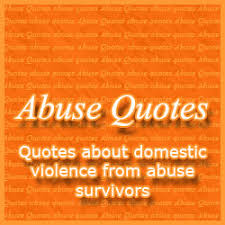 Abuse Quotes from Survivors of Domestic Violence &amp; Abuse via Relatably.com