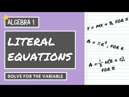 Solve Literal Equations Algebra 1