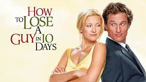 How to lose a guy in 10 days turns 18 today: Watch How To Lose A Guy In 10 Days Prime Video
