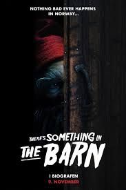 There s Something in the Barn (2023)
