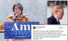 Amy klobuchar, the senator for minnesota, struck a more measured tone. Amy Klobuchar Slaps At Trump For Calling Her A Snowman Woman Daily Mail Online