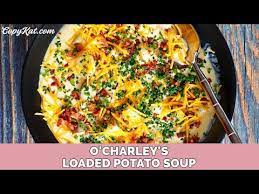 o charley s loaded potato soup