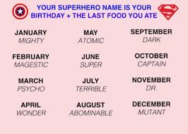 Whats Your Superhero Name As Per The Chart Below