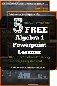 Free Algebra 1 Powerpoint Lessons