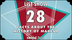 28 facts about the history of makeup