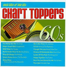 Chart Toppers Rock Hits Of The 60s By Various Artists