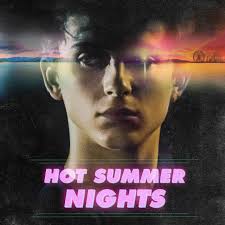 In the summer of 1991, a sheltered teenage boy comes of age during a wild summer he spends on cape cod getting rich from selling pot to gangsters, falling in love for the first time, partying and eventually. Hot Summer Nights Official Soundtrack Playlist Various Artists A24 Film On Spotify