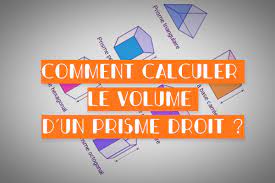 Comment calculer le volume d'un prisme droit ? - Prof Innovant