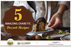 Desserts made from apples are the best options for them. Diabetic Diet Archives The Sugar Knocker Blog