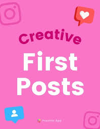 11 creative first post ideas to