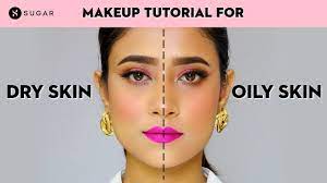 makeup tutorial for dry skin vs oily