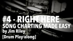 Song Charting Made Easy Right Here Drum Play Along