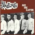 Les Yardbirds Avec Eric Clapton
