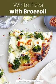 homemade white pizza with broccoli it
