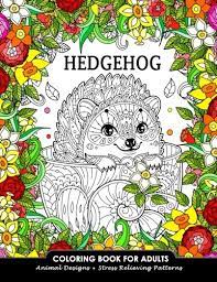 The hedgehog coloring book game features: Amazon Com Hedgehog Coloring Book For Adults Animal Adults Coloring Book 9781981105830 Balloon Publishing Books