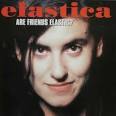 Are Friends Electric? album by Elastica