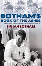 Enjoy the best ian botham quotes at brainyquote. Botham S Book Of The Ashes Ebook By Sir Ian Botham 9781845969059 Rakuten Kobo Greece