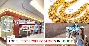 best jewellery s in johor 2023