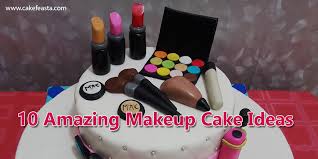 10 amazing makeup cake ideas cake