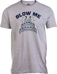 A birthday program informs the guests about the various events and details of the birthday party. Amazon Com Blow Me 40th Birthday Candles Funny Offensive Inappropriate Sarcastic 40 Joke T Shirt For Men Clothing