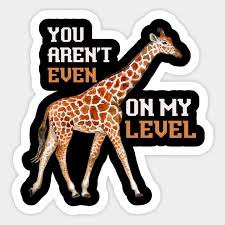 A giraffe has nothing to say. Funny Giraffe Quote Africa Giraffe Giraffe Sticker Teepublic