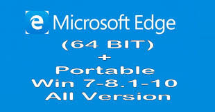 You can now download and install microsoft edge on windows 8.1 and windows 7 directly. Microsoft Edge 64 Bit Portable Win 7 8 1 10 All Version Alvin Assistenza Free Download Borrow And Streaming Internet Archive