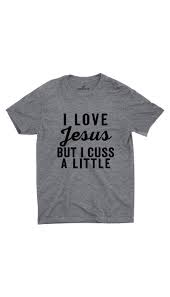 I jesus but cuss a little love gifts on zazzle ca. I Love Jesus But I Cuss A Little Unisex T Shirt Sarcastic Me
