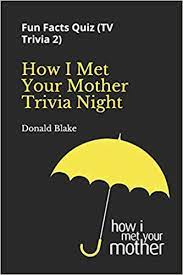 What colour was robin's bridesmaid dress at lily and marshall's wedding? How I Met Your Mother Trivia Night Fun Facts Quiz Tv Trivia 2 Tv Trivia Series Blake Donald 9781652287230 Amazon Com Books