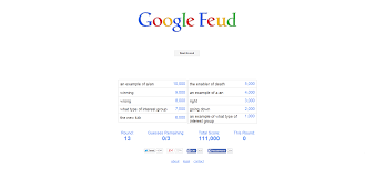 Google feud is an unconventional browser puzzle game based on a popular american tv show with just one twist: Get Your Autocomplete Laugh On With Google Feud